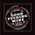 Good Fucking Wine Cabernet Sauvignon